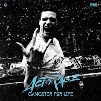 Act of Rage Gangster for Life