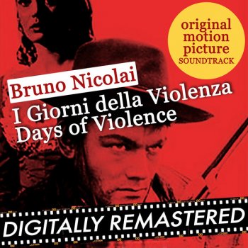 Bruno Nicolai I Giorni Della Violenza - Days of Violence : Main Theme Reprise (Version 2)