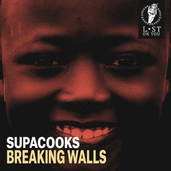 Supacooks Breaking Walls