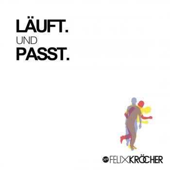 Felix Kröcher Läuft (K-Paul Remix)