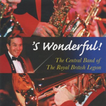 The Central Band of the Royal British Legion Hot Toddy