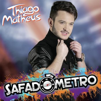 Thiago Matheus Safadômetro
