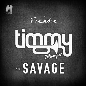 Timmy Trumpet & Savage Freaks (Radio Edit)