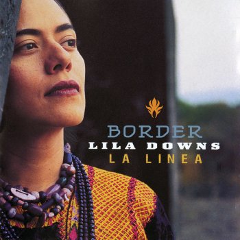 Lila Downs La Línea