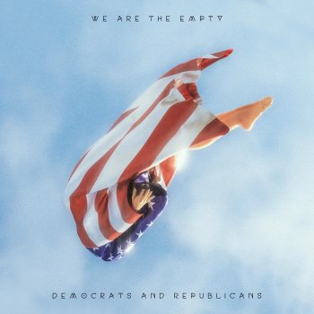 We Are the Empty Democrats and Republicans