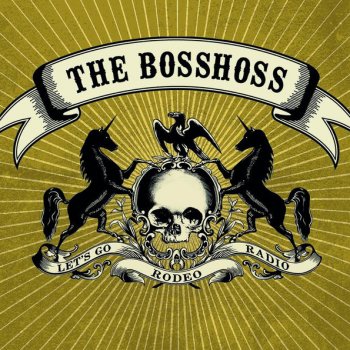 The BossHoss I'm On A High