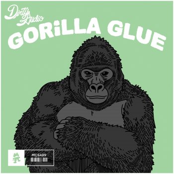 Dirty Audio Gorilla Glue