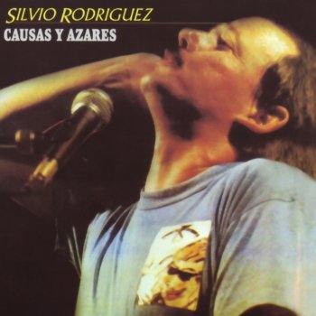 Silvio Rodríguez Causas y Azares