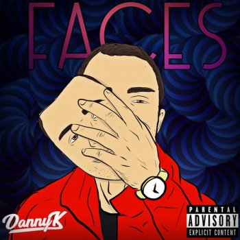 Danny K Faces