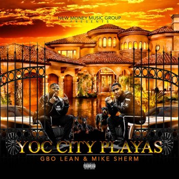 G-Bo Lean feat. Mike Sherm Yoc City Playas