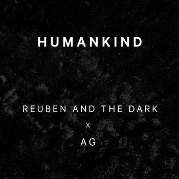 Reuben And The Dark Humankind