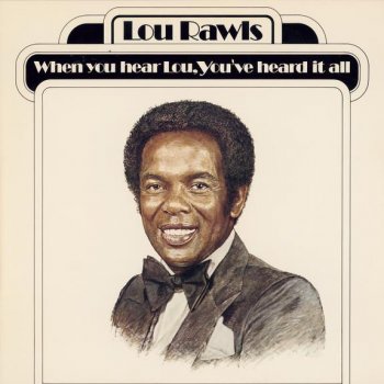 Lou Rawls That Would Do It For Me