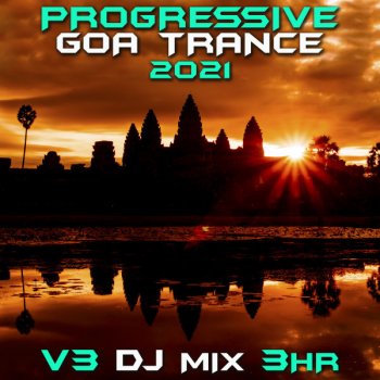 Tranquility Base Project Where Did The Towers Go - Progressive Goa Trance 2021 DJ Mixed