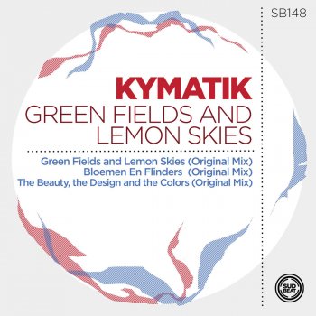 Kymatik The Beauty, the Design and the Colors - Original Mix