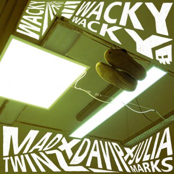 Mad Twinz Wacky (feat. Davip & Julia Marks)