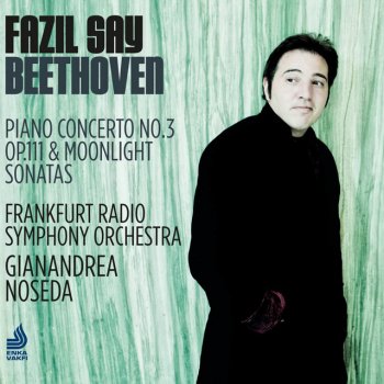 Frankfurt Radio Symphony Orchestra feat. Fazil Say Piano Concerto no. 3 in C minor op.37: 3. Rondo
