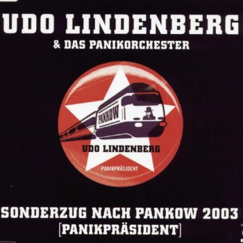 Udo Lindenberg & Das Panikorchester Sonderzug nach Pankow 2003 (Blue PM Panik Mix)