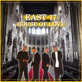 East 17 House of Love (Pedigree Mix)