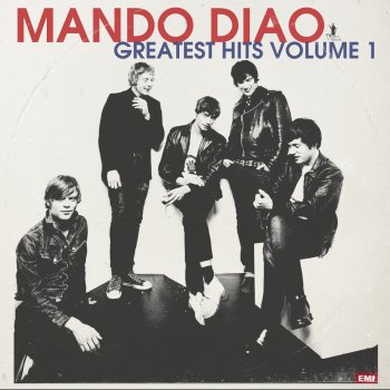 Mando Diao You Can't Steal My Love - Radio Edit