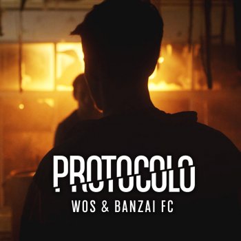 Wos feat. Banzai FC Protocolo