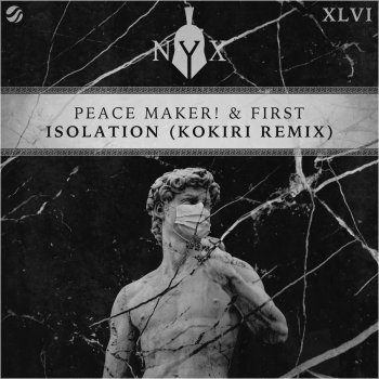 PEACE MAKER! feat. FIRST & Kokiri Isolation - Kokiri Remix
