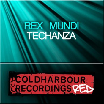 Rex Mundi Techanza (Haunted Mix)
