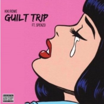 Kiki Rowe feat. Spenzo Guilt Trip