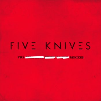 Five Knives All Fall Down - Noisefloor Dubstep Remix