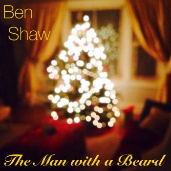Ben Shaw The Man With a Beard