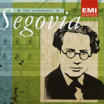 Andrés Segovia Suite española No. 1, Op.47 (1988 Digital Remaster): Granada