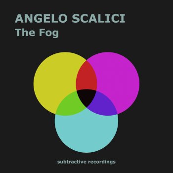 Angelo Scalici The Fog (Radio Edit)
