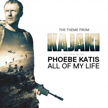 Phoebe Katis All of My Life (From "Kajaki: The True Story")