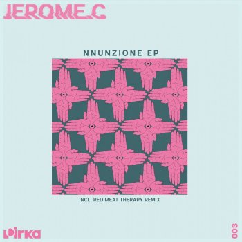 Jerome.C Nnunzione (Red Meat Therapy Remix)