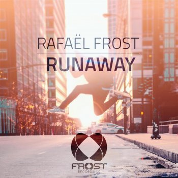 Rafael Frost Runaway