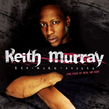 Keith Murray What It Is