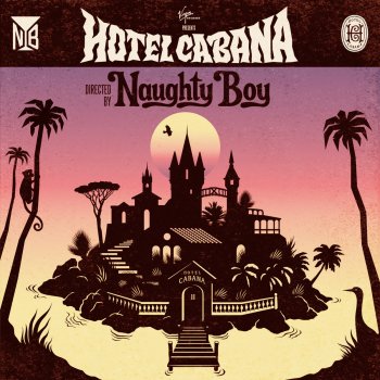 Naughty Boy feat. Ed Sheeran Top Floor (Cabana)