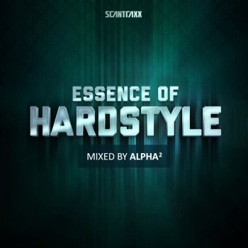 VA Essence Of Hardstyle - Mixed by Alpha² - Continuous Mix