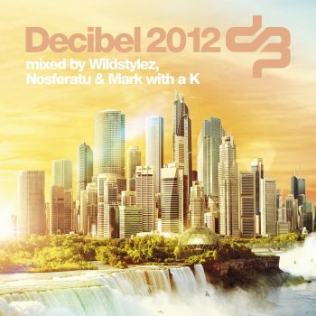 Mark With a K Decibel 2012 Continuous Mix By Mark With a K