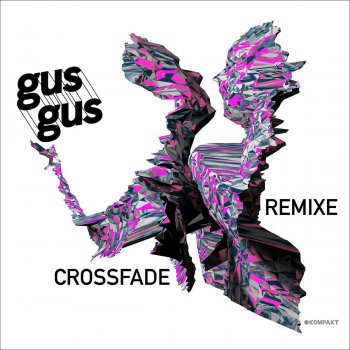 GusGus Crossfade - Gluteus Maximus Mix