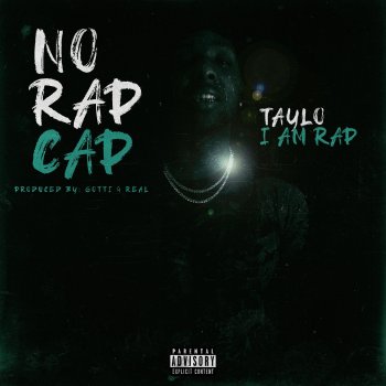 Taylo I Am Rap No Rap Cap