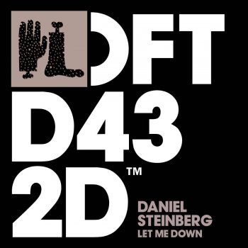 Daniel Steinberg Let Me Down (Tube & Berger Remix)