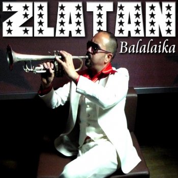 Zlatan Balalaika (Vodka Extended Mix)