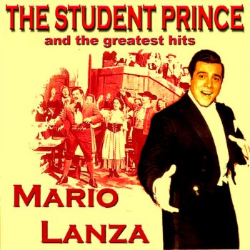Mario Lanza I'll Walk With God (The Student Prince)