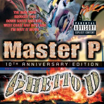 Master P Gangstas Need Love - Feat. Silkk The Shocker;2005 Digital Remaster