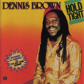 Dennis Brown Hold Tight