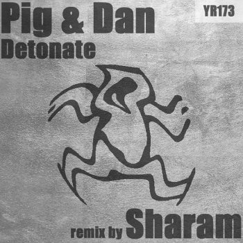Pig & Dan Detonate - Sharam's Crazi Remix