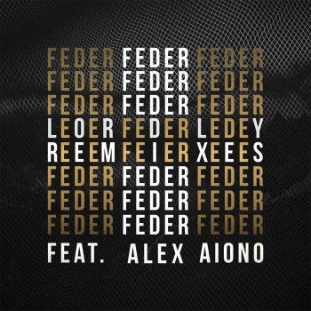 Feder feat. Alex Aiono Lordly (Magtfuld Remix)