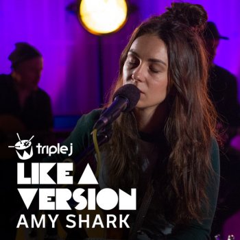 Amy Shark Be Alright (triple j Like A Version)