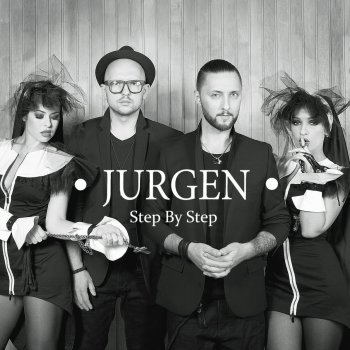 Jurgen STEP BY STEP