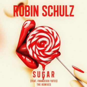 Robin Schulz feat. Francesco Yates Sugar (Extended Mix)
